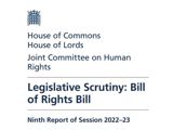 Report front cover reading: "House of Commons, House of Lords, Joint Committee on Human Rights, Legislative Scrutiny: Bill of Rights Bill, Ninth Report of Session 2022-23"